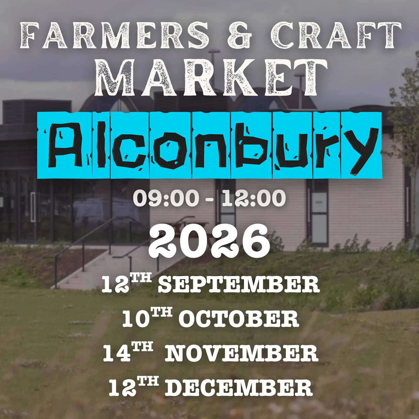 Farmers & Craft Market at Alconbury, 09:00 - 12:00. 2026 dates: 12 September, 10 October, 14 November, 12 December.